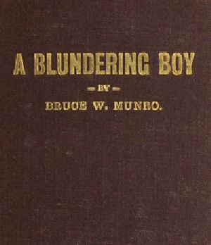 [Gutenberg 54367] • A Blundering Boy: A Humorous Story